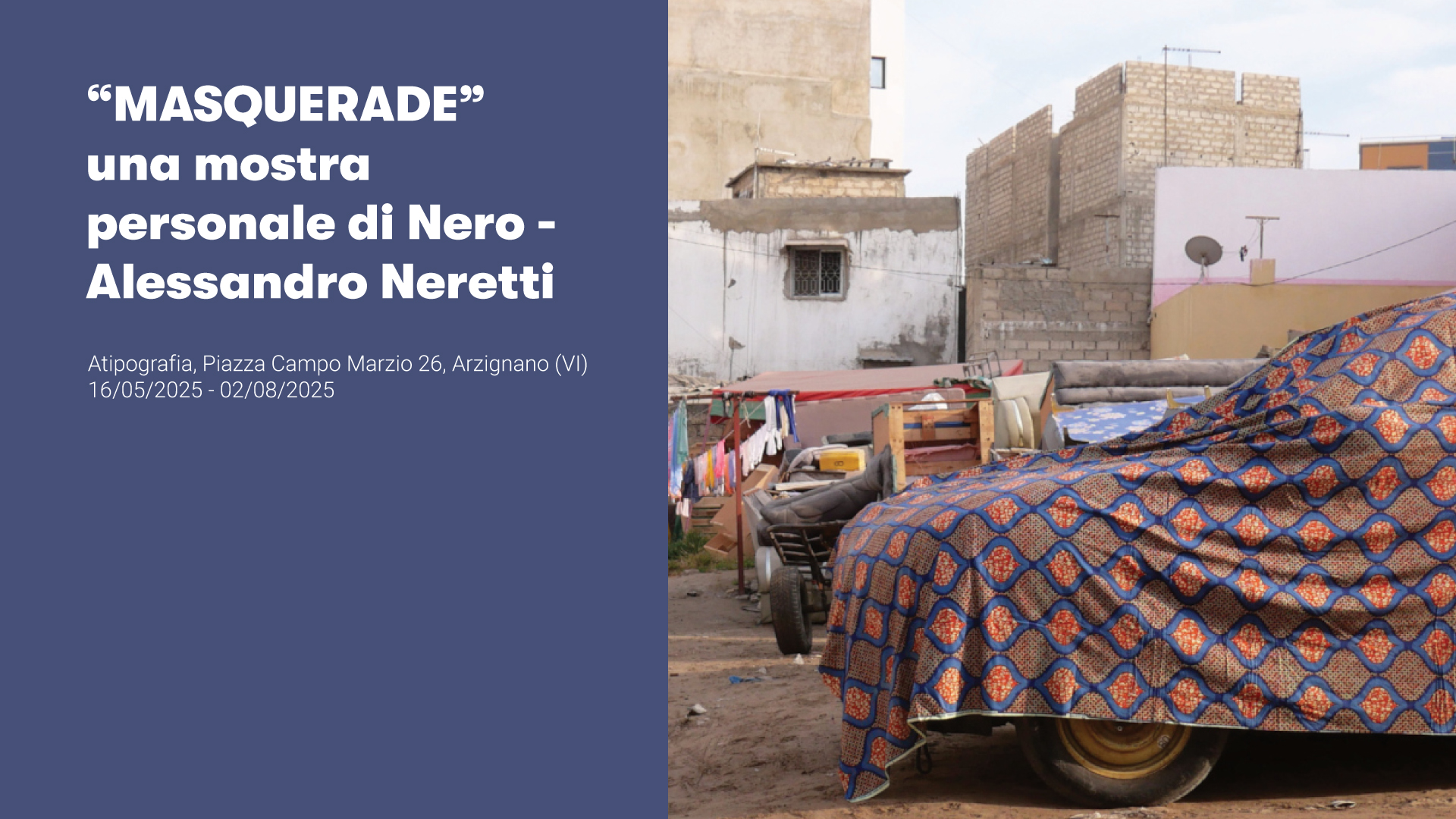 “MASQUERADE” una mostra personale di Nero/Alessandro Neretti