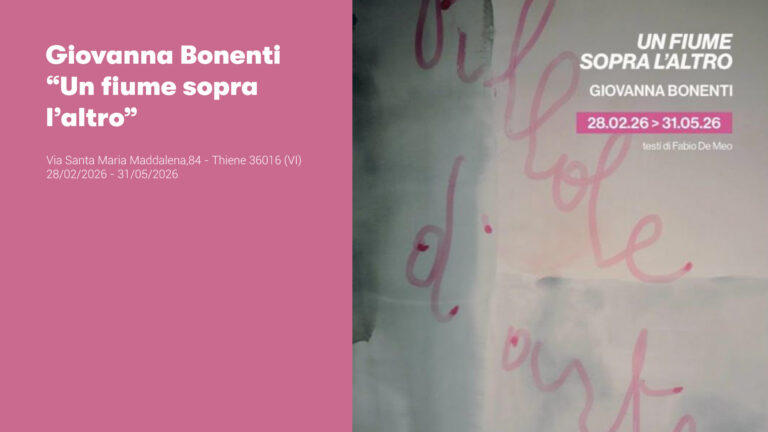 Giovanna Bonenti “Un fiume sopra l’ altro”
