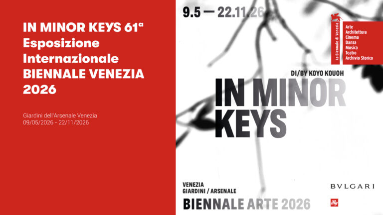 IN MINOR KEYS 61ª Esposizione Internazionale BIENNALE VENEZIA 2026